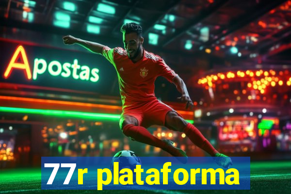 77r plataforma